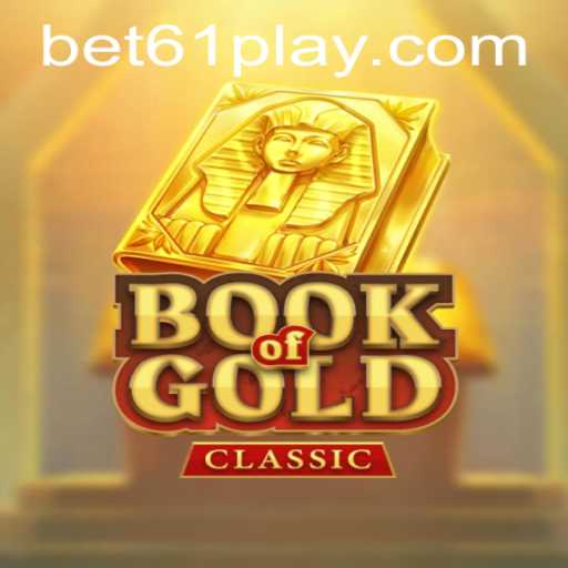 Exploring the Mystique of BookOfGoldClassic: A Comprehensive Guide
