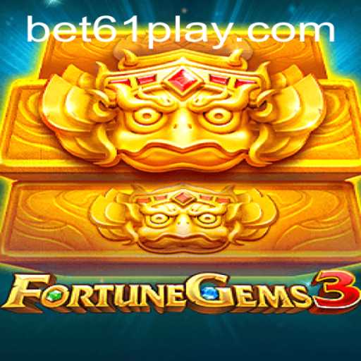 Explore the Thrills of FortuneGems3: A Deep Dive Into Gameplay and Strategy