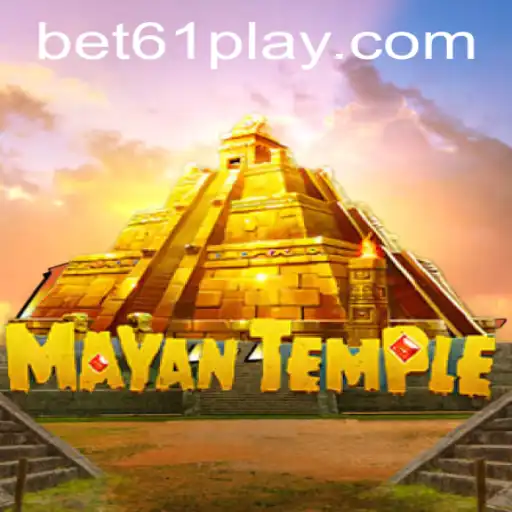 Explore the Adventure of MayanTemple with bet61 PH Login