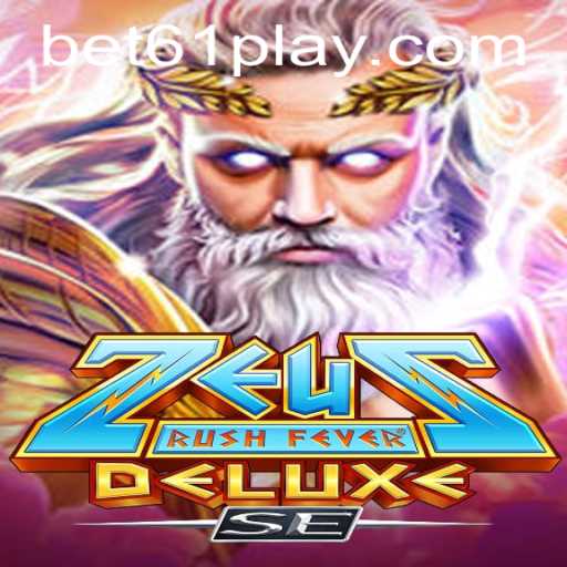 ZeusRushFeverDeluxeSE: A Divine Adventure Awaits